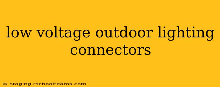 low voltage outdoor lighting connectors