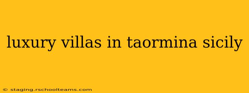 luxury villas in taormina sicily