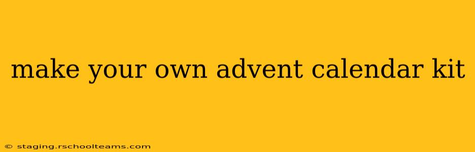 make your own advent calendar kit