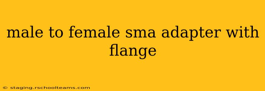 male to female sma adapter with flange