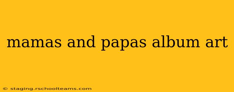 mamas and papas album art