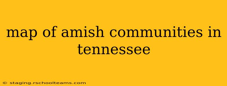 map of amish communities in tennessee