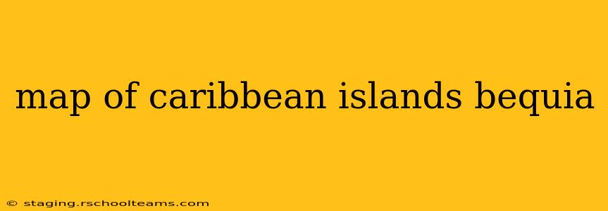 map of caribbean islands bequia