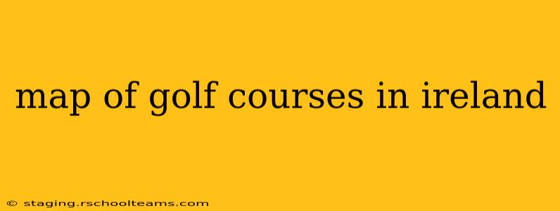 map of golf courses in ireland