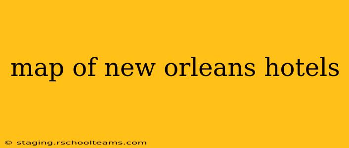 map of new orleans hotels