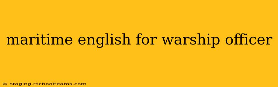maritime english for warship officer
