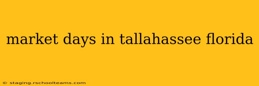 market days in tallahassee florida
