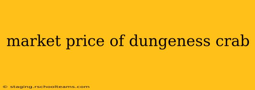 market price of dungeness crab