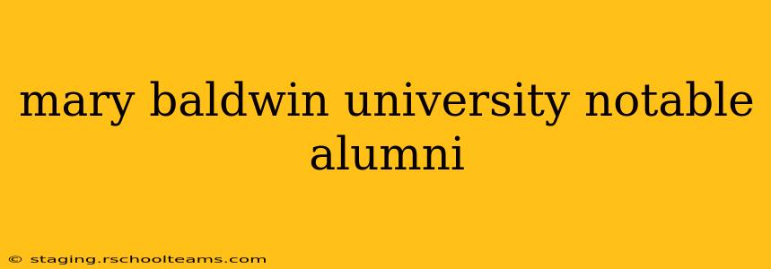 mary baldwin university notable alumni