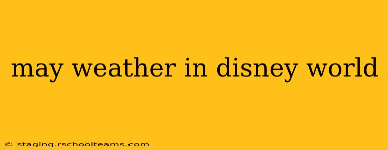 may weather in disney world