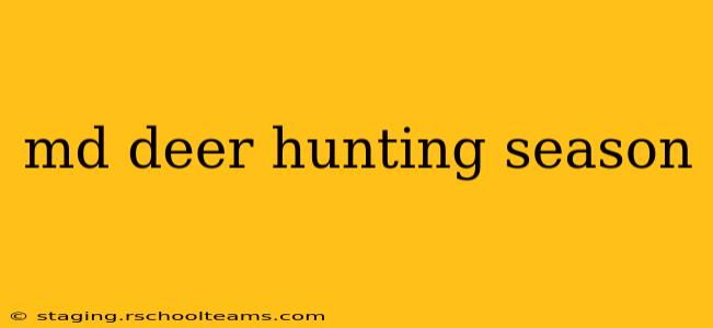 md deer hunting season