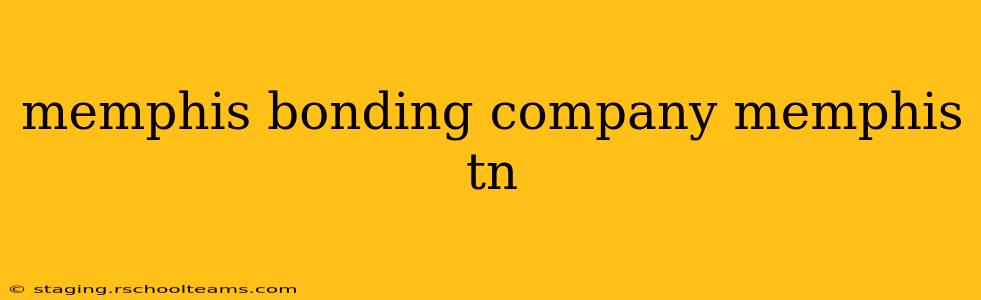 memphis bonding company memphis tn