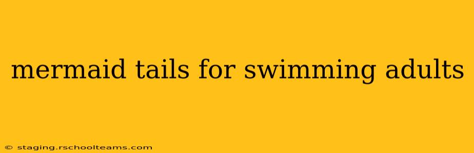 mermaid tails for swimming adults