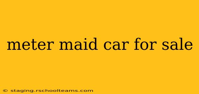 meter maid car for sale