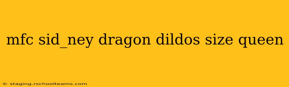 mfc sid_ney dragon dildos size queen mfc sid_ney dragon dildos size queen