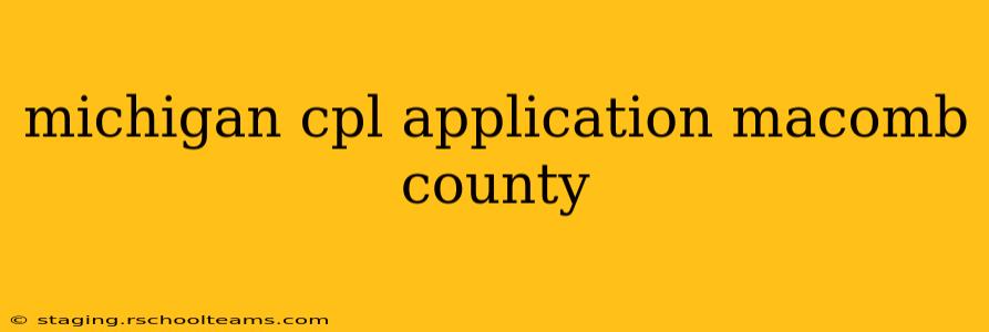 michigan cpl application macomb county
