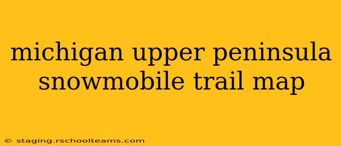 michigan upper peninsula snowmobile trail map