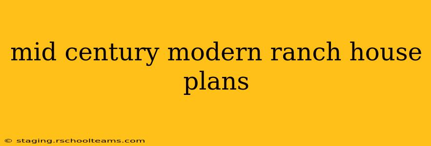 mid century modern ranch house plans