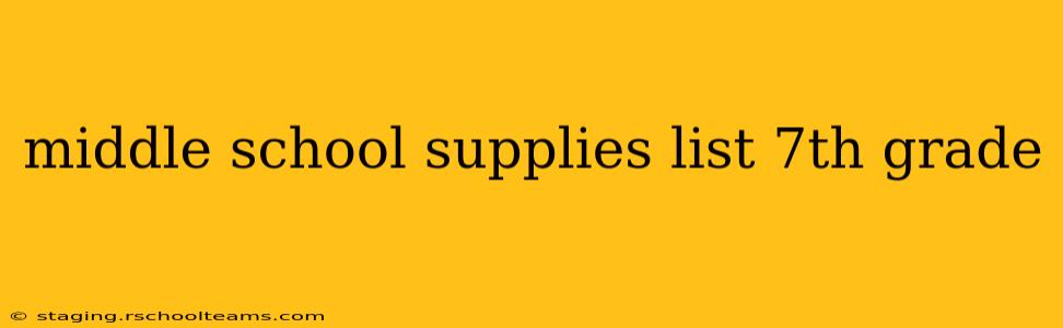 middle school supplies list 7th grade
