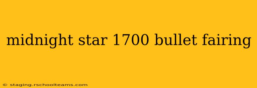midnight star 1700 bullet fairing