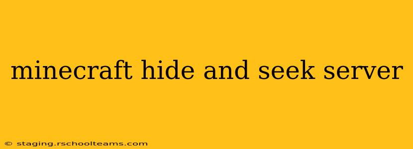 minecraft hide and seek server