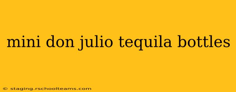 mini don julio tequila bottles