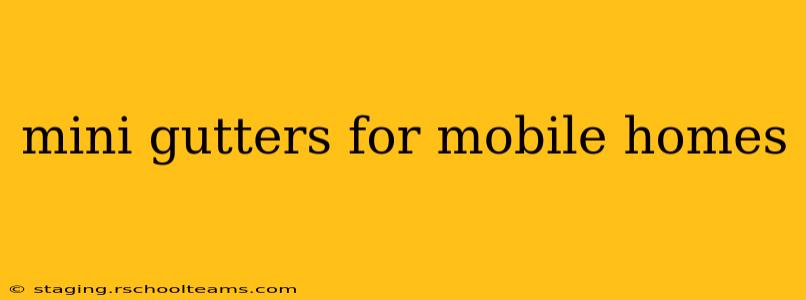 mini gutters for mobile homes