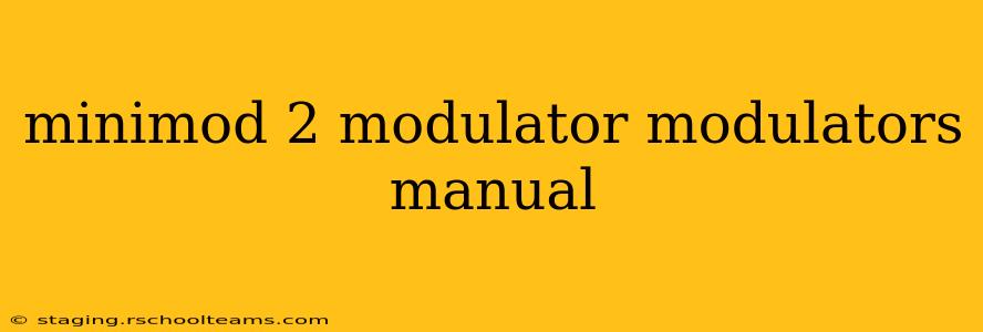 minimod 2 modulator modulators manual