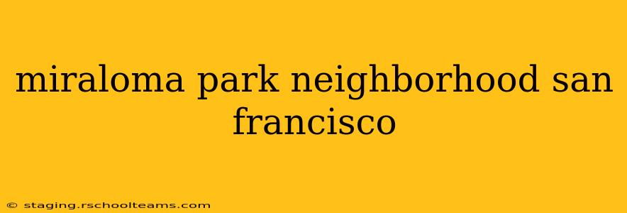 miraloma park neighborhood san francisco