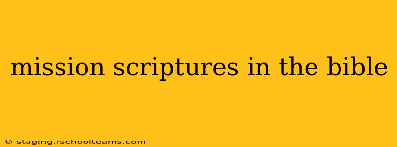 mission scriptures in the bible