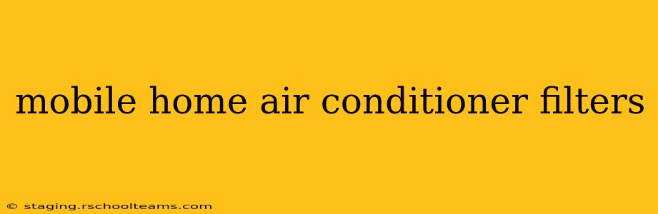 mobile home air conditioner filters