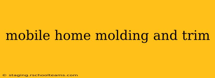 mobile home molding and trim