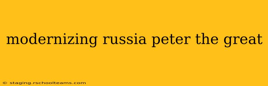 modernizing russia peter the great