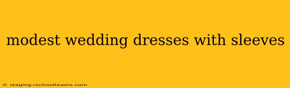modest wedding dresses with sleeves