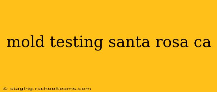 mold testing santa rosa ca