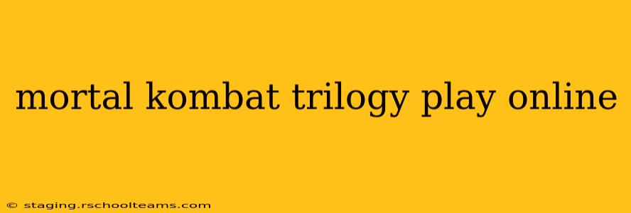 mortal kombat trilogy play online