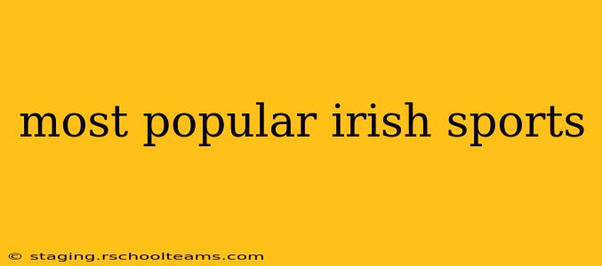 most popular irish sports