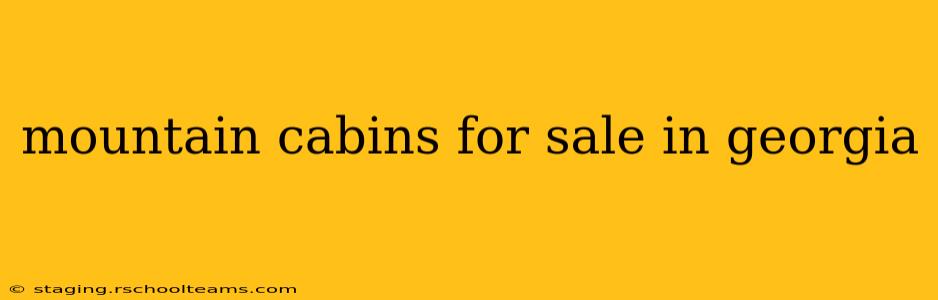 mountain cabins for sale in georgia