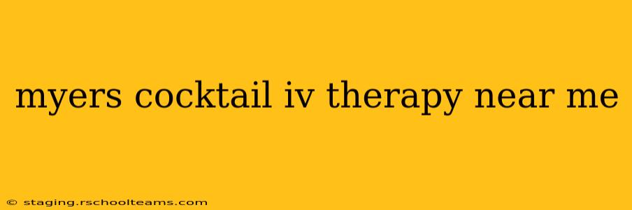 myers cocktail iv therapy near me