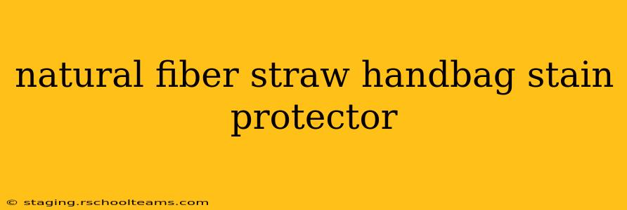 natural fiber straw handbag stain protector