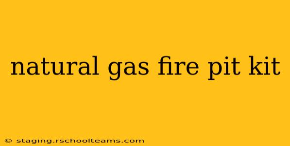 natural gas fire pit kit