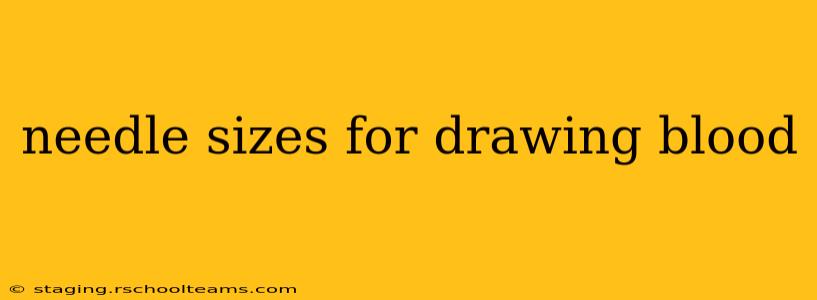 needle sizes for drawing blood