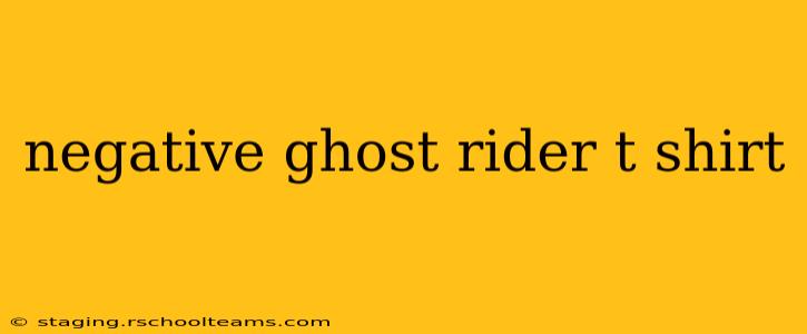 negative ghost rider t shirt