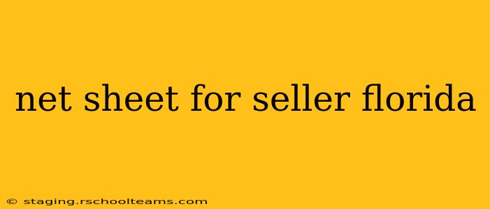 net sheet for seller florida
