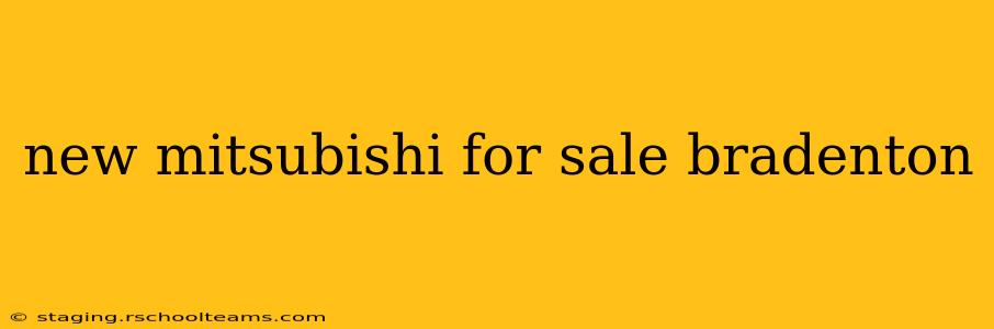 new mitsubishi for sale bradenton
