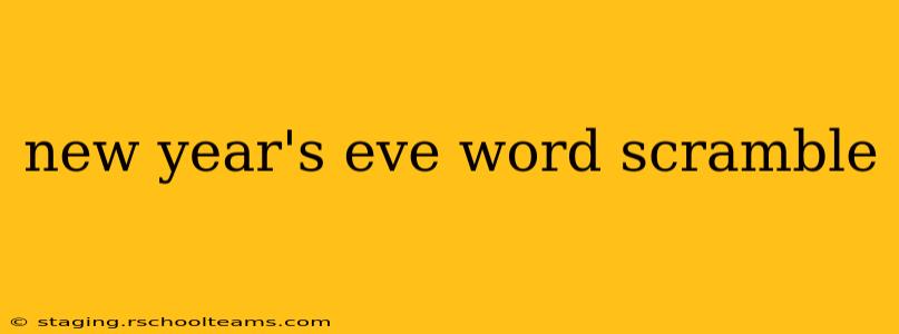 new year's eve word scramble