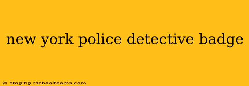 new york police detective badge