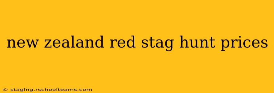 new zealand red stag hunt prices