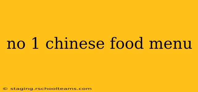 no 1 chinese food menu