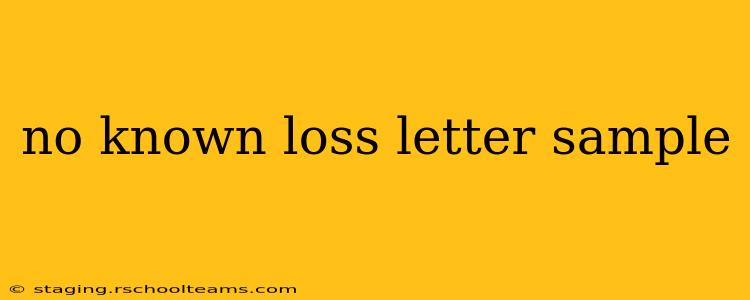 no known loss letter sample